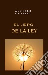 El Libro de la Ley (traducido). E-book. Formato EPUB ebook
