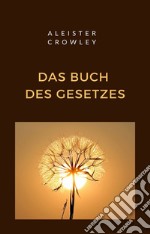 Das Buch des Gesetzes (übersetzt). E-book. Formato EPUB ebook