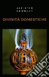 Divinità domestiche (tradotto). E-book. Formato EPUB ebook