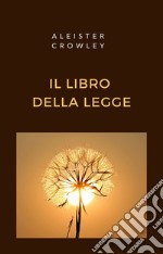 Il libro della legge (tradotto). E-book. Formato EPUB ebook