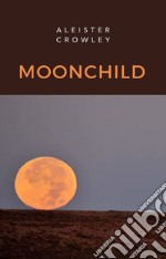 Moonchild (traduzido). E-book. Formato EPUB ebook