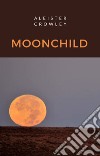 Moonchild (traduzido). E-book. Formato EPUB ebook