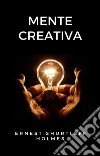 Mente creativa (traducido). E-book. Formato EPUB ebook