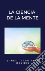 La ciencia de la mente (traducido). E-book. Formato EPUB