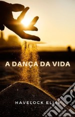 A dança da vida (traduzido). E-book. Formato EPUB ebook