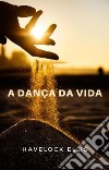 A dança da vida (traduzido). E-book. Formato EPUB ebook