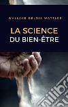 La science du bien-être (traduit). E-book. Formato EPUB ebook di Wallace Delois