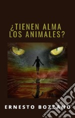 ¿Tienen alma los animales? (traducido). E-book. Formato EPUB ebook