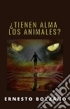 ¿Tienen alma los animales? (traducido). E-book. Formato EPUB ebook
