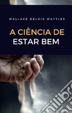 A ciência de estar bem (traduzido). E-book. Formato EPUB ebook