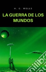 La guerra de los mundos (traducido). E-book. Formato EPUB ebook