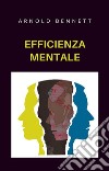 Efficienza mentale (tradotto). E-book. Formato EPUB ebook