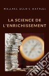 La science de l&apos;enrichissement (traduit). E-book. Formato EPUB ebook