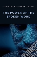 The power of the spoken word (translated). E-book. Formato EPUB ebook