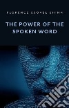 The power of the spoken word (translated). E-book. Formato EPUB ebook