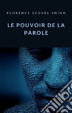 Le pouvoir de la parole (traduit). E-book. Formato EPUB