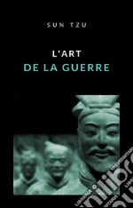 L&apos;art de la guerre (traduit). E-book. Formato EPUB ebook