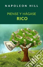 Piense y hágase rico (traducido). E-book. Formato EPUB ebook