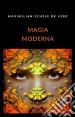 Magia moderna (traduzido). E-book. Formato EPUB ebook