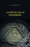 La mística de la masonería (traducido). E-book. Formato EPUB ebook