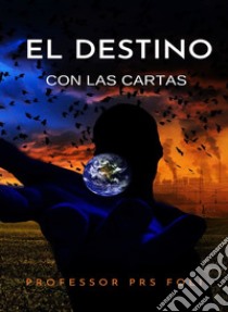 El destino con las cartas (traducido). E-book. Formato EPUB ebook di PRS Professor Foli