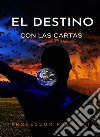 El destino con las cartas (traducido). E-book. Formato EPUB ebook di PRS Professor Foli