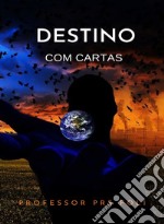 Destino com cartas (traduzido). E-book. Formato EPUB ebook