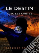 Le destin avec les cartes (traduit). E-book. Formato EPUB ebook