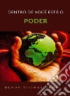 Dentro de você está o poder (traduzido). E-book. Formato EPUB ebook