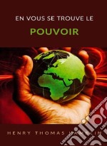 En vous se trouve le pouvoir (traduit). E-book. Formato EPUB ebook