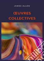 Œuvres collectives (traduit). E-book. Formato EPUB ebook