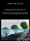 Introducción general al psicoanálisis (traducido). E-book. Formato EPUB ebook