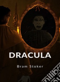 Dracula (traduit). E-book. Formato EPUB ebook di Bram Stoker