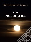 Die Mondsichel (übersetzt). E-book. Formato EPUB ebook