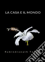 La casa e il mondo (tradotto). E-book. Formato EPUB