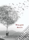 Thought Relics (translated). E-book. Formato EPUB ebook di Rabindranath Tagore