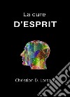 La cure d&apos;esprit (traduit). E-book. Formato EPUB ebook