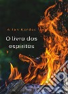 O livro dos espíritos (traduzido). E-book. Formato EPUB ebook