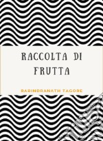 Raccolta di frutta (tradotto). E-book. Formato EPUB