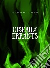 Oiseaux errants (traduit). E-book. Formato EPUB ebook