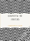 Colheita de frutas (traduzido). E-book. Formato EPUB ebook