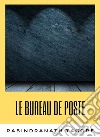 Le bureau de poste (traduit). E-book. Formato EPUB ebook