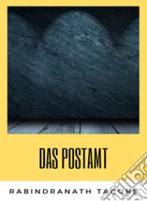 Das Postamt (übersetzt). E-book. Formato EPUB ebook di Rabindranath Tagore