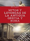 Mitos y leyendas de la antigua Grecia y Roma (traducido). E-book. Formato EPUB ebook