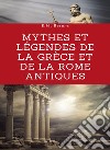 Mythes et légendes de la Grèce et de la Rome antiques (traduit). E-book. Formato EPUB ebook