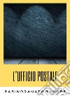 L&apos;ufficio postale (tradotto). E-book. Formato EPUB ebook