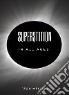 Superstition in all ages (translated). E-book. Formato EPUB ebook di Jean Meslier