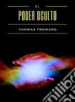 El poder oculto (traducido). E-book. Formato EPUB