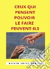 Ceux qui pensent pouvoir le faire peuvent-ils (traduit). E-book. Formato EPUB ebook