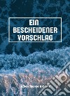 Ein bescheidener Vorschlag  (übersetzt). E-book. Formato EPUB ebook